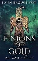 Pinions Of Gold: An Anglo-Saxon Archaeological Mystery