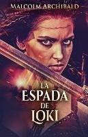 La Espada De Loki