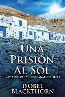 Una Prision Al Sol - Isobel Blackthorn - cover