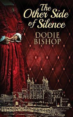 The Other Side Of Silence - Dodie Bishop - cover