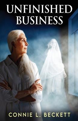 Unfinished Business - Connie L Beckett - cover