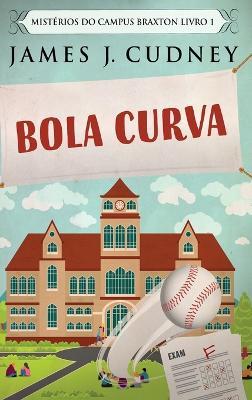 Bola Curva - James J Cudney - cover