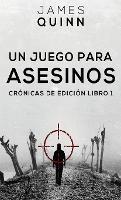 Un Juego para Asesinos - James Quinn - cover