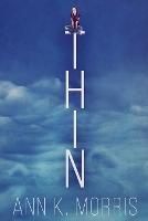 Thin - Ann K Morris - cover
