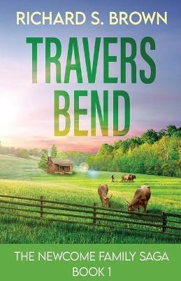 Travers Bend - Richard S Brown - cover