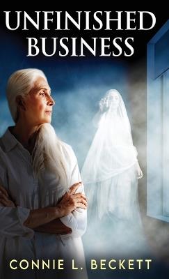 Unfinished Business - Connie L Beckett - cover