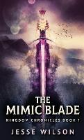 The Mimic Blade - Jesse Wilson - cover