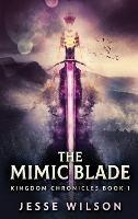 The Mimic Blade - Jesse Wilson - cover