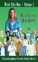 Write Great Characters - Amanda Apthorpe - cover