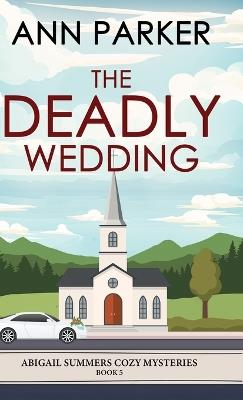 The Deadly Wedding - Ann Parker - cover