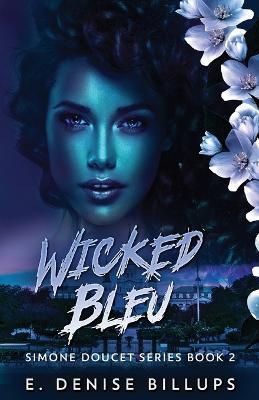 Wicked Bleu - E Denise Billups - cover