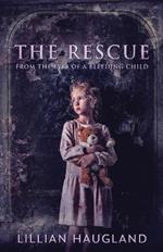 The Rescue: From The Eyes Of A Bleeding Child