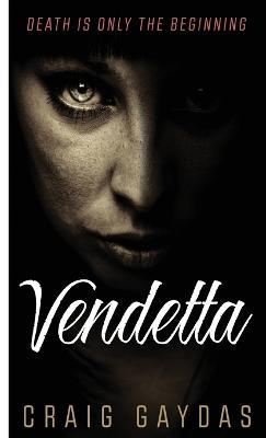Vendetta - Craig Gaydas - cover