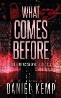 What Comes Before - Daniel Kemp - cover