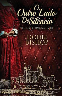 O Outro Lado Do Silencio - Dodie Bishop - cover