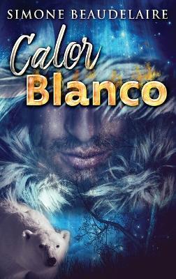 Calor blanco - Simone Beaudelaire - cover