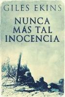 Nunca Mas Tal Inocencia - Giles Ekins - cover