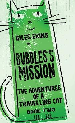 Bubbles's Mission - Giles Ekins - cover