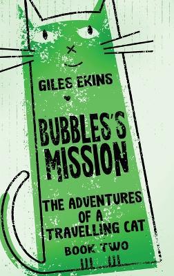 Bubbles's Mission - Giles Ekins - cover
