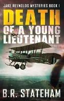 Death of a Young Lieutenant - B R Stateham - cover