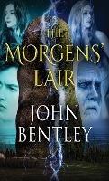 The Morgens' Lair - John Bentley - cover