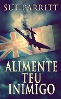 Alimente Teu Inimigo - Sue Parritt - cover