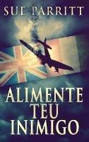 Alimente Teu Inimigo - Sue Parritt - cover