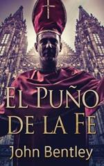 El Puno de la Fe