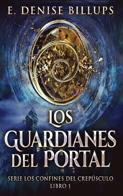 Los Guardianes del Portal - E Denise Billups - cover