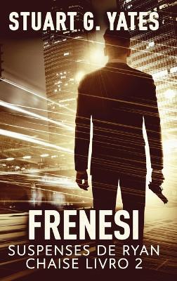Frenesi - Stuart G Yates - cover