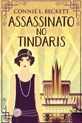 Assassinato no Tindaris - Connie L Beckett - cover