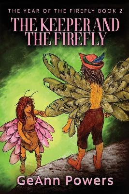 The Keeper And The Firefly - Geann Powers - cover