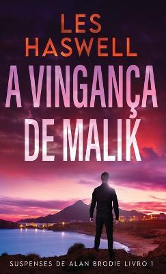 A Vinganca De Malik - Les Haswell - cover