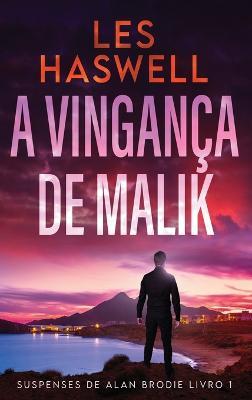 A Vinganca De Malik - Les Haswell - cover