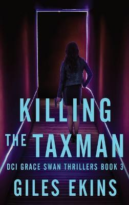 Killing The Taxman - Giles Ekins - cover
