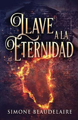 Llave a la eternidad - Simone Beaudelaire - cover