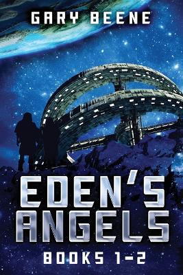 Eden's Angels - Books 1-2 - Gary Beene - cover