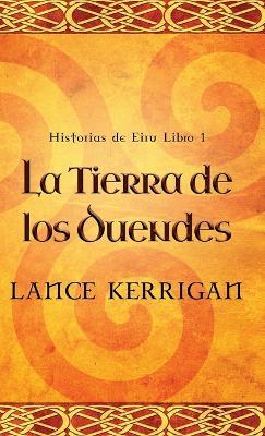 La Tierra de los Duendes - Lance Kerrigan - cover