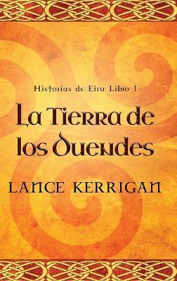 La Tierra de los Duendes - Lance Kerrigan - cover