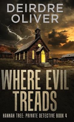 Where Evil Treads - Deirdre Oliver - cover