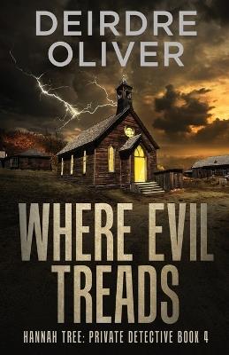 Where Evil Treads - Deirdre Oliver - cover