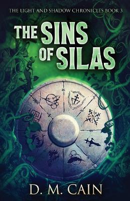 The Sins of Silas - D M Cain - cover