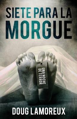 Siete Para La Morgue - Doug Lamoreux - cover