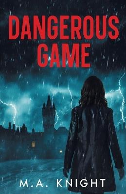 Dangerous Game - M a Knight - cover