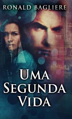 Uma Segunda Vida - Ronald Bagliere - cover