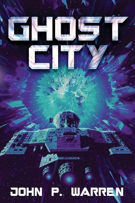 Ghost City - John P Warren - cover