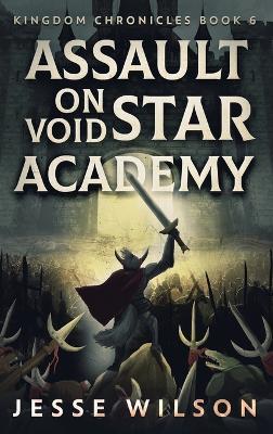 Assault On Void Star Academy - Jesse Wilson - cover