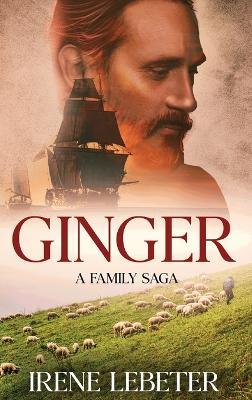 Ginger: A Family Saga - Irene Lebeter - cover