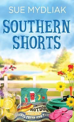 Southern Shorts - Sue Mydliak - cover