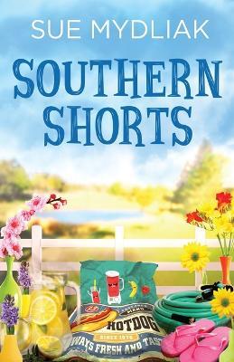 Southern Shorts - Sue Mydliak - cover